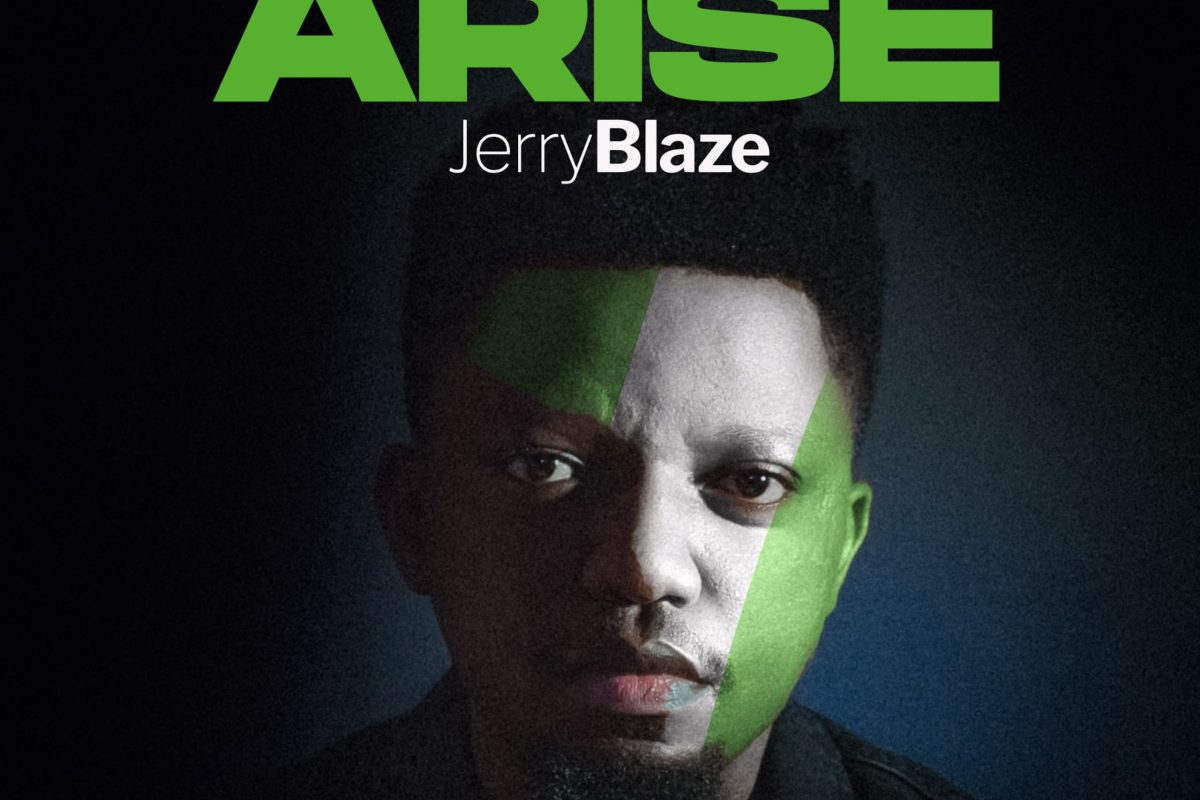 [Music] Arise by Jerry Blaze