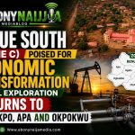 BENUE SOUTH (ZONE C) POISED FOR ECONOMIC TRANSFORMATION AS OIL EXPLORATION RETURNS TO OTUKPO, APA AND OKPOKWU