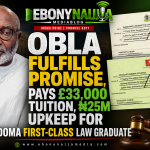 Obla Keeps His Word, Commits £33,000 Tuition and ₦25m Upkeep to Idoma Law Graduate