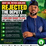 Why Dr. Peter Adejoh Rejected the Deputy Governorship Offer: A Man Who Sought to Lead, Not Merely Participate
